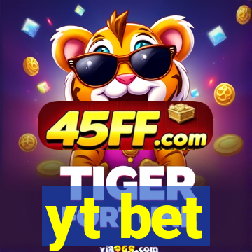 yt bet